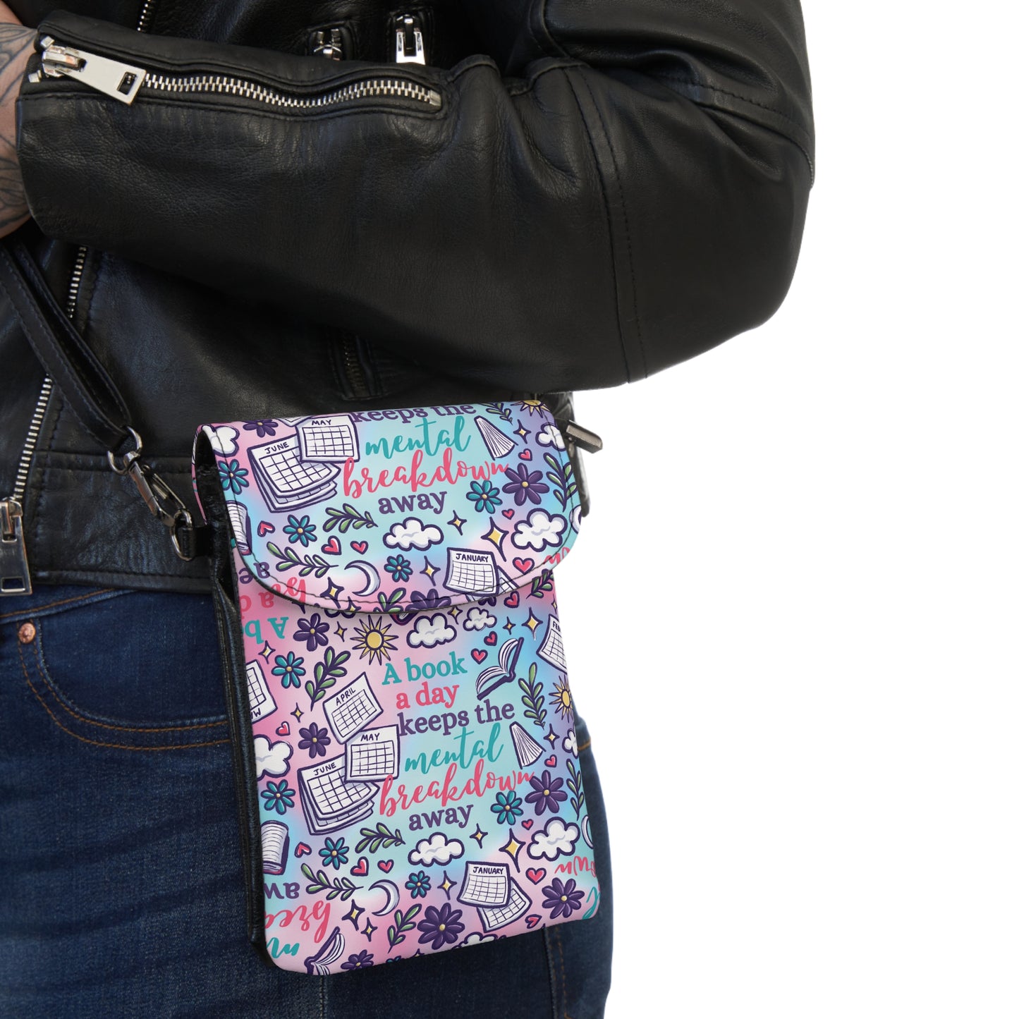 A Book A Day Keeps The Mental Breakdown Away Cell Phone Wallet Bag