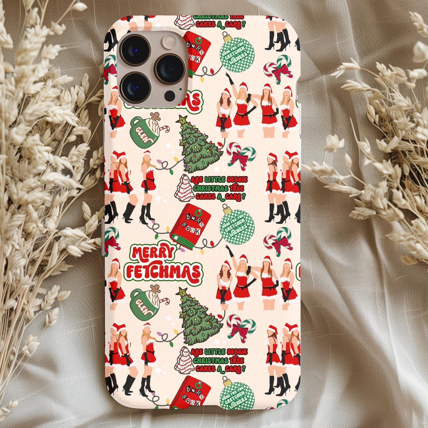 Mean Girls Fetchmas Phone Case